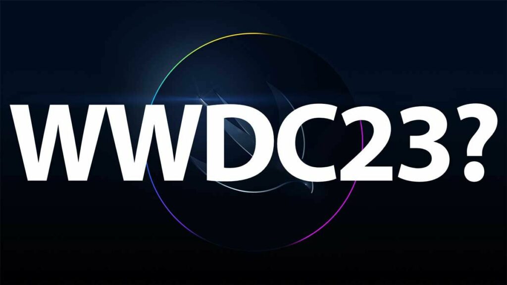 هرآنچه از WWDC 2023، یکی از بزرگ‌ترین رویدادهای تاریخ اپل انتظار داریم